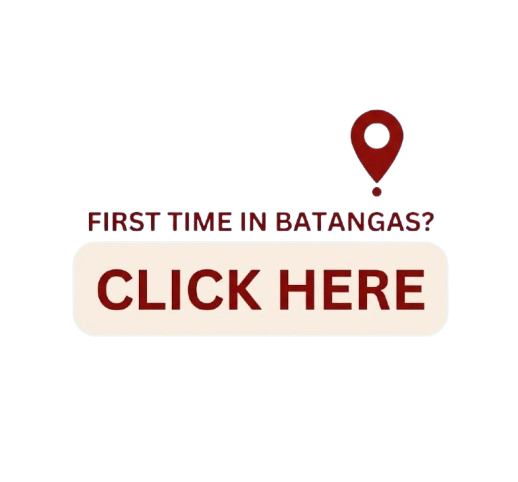 First Time in Batangas? Click here!